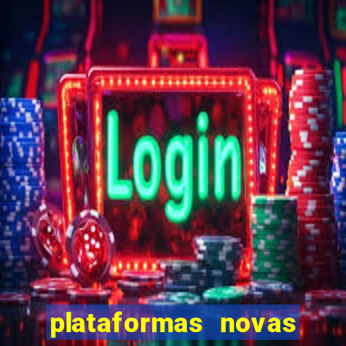 plataformas novas fortune tiger