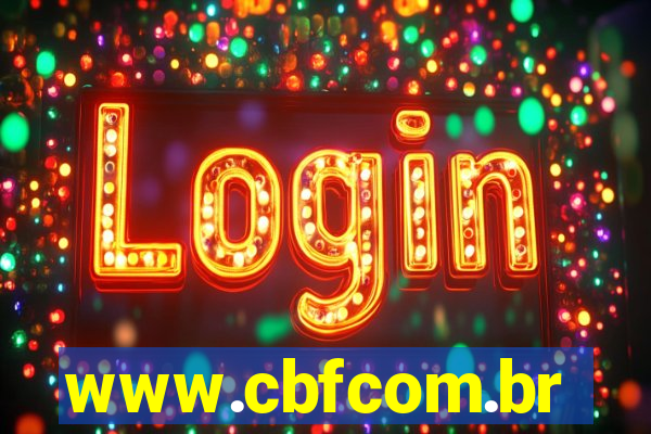 www.cbfcom.br