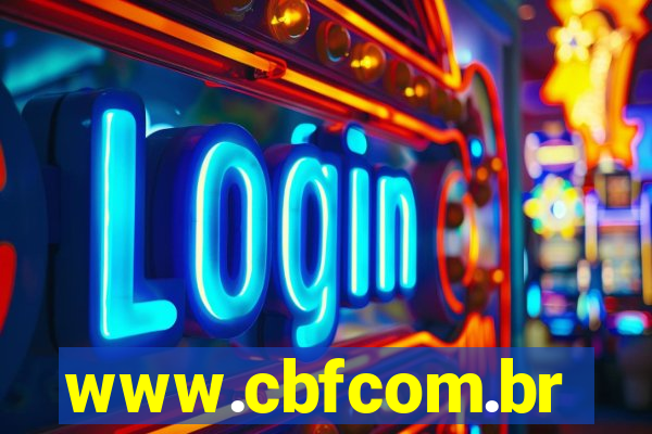 www.cbfcom.br