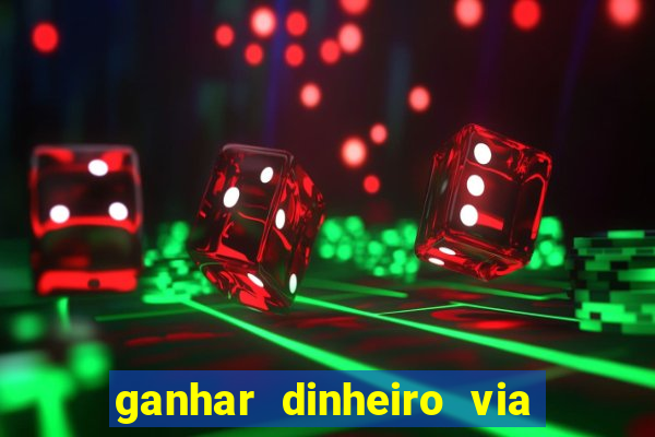 ganhar dinheiro via pix jogando