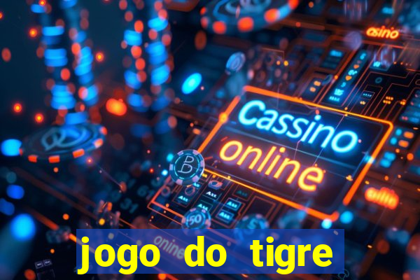 jogo do tigre teste grátis