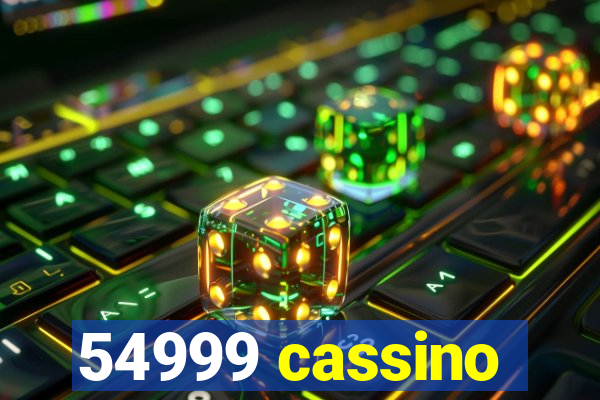 54999 cassino