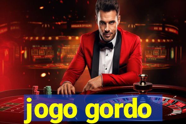 jogo gordo