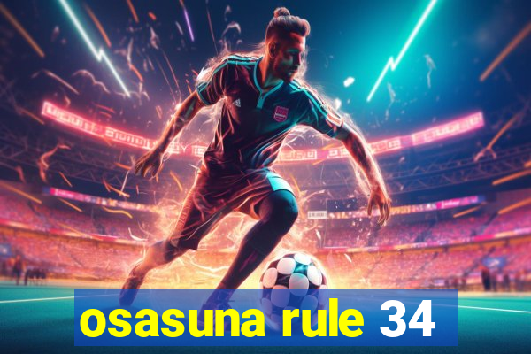 osasuna rule 34