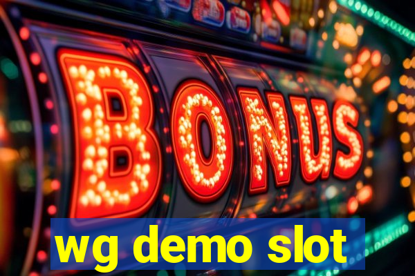 wg demo slot