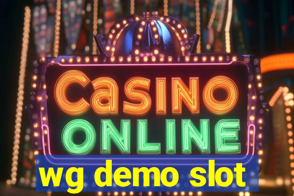 wg demo slot
