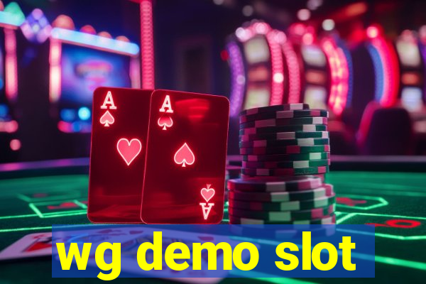 wg demo slot