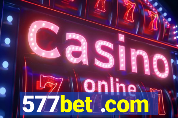 577bet .com