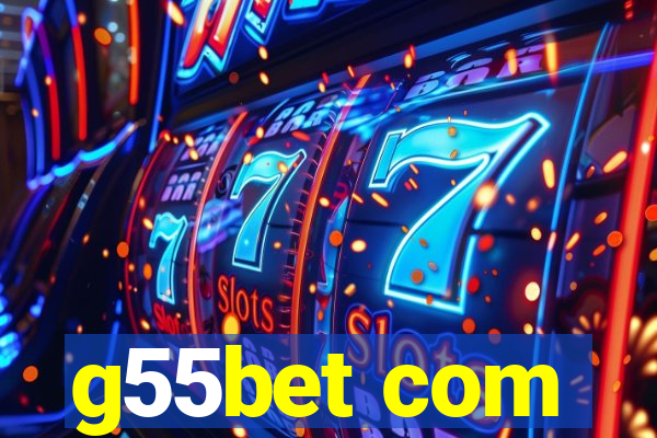 g55bet com
