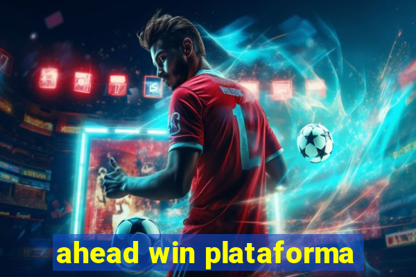 ahead win plataforma