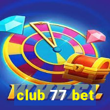 club 77 bet