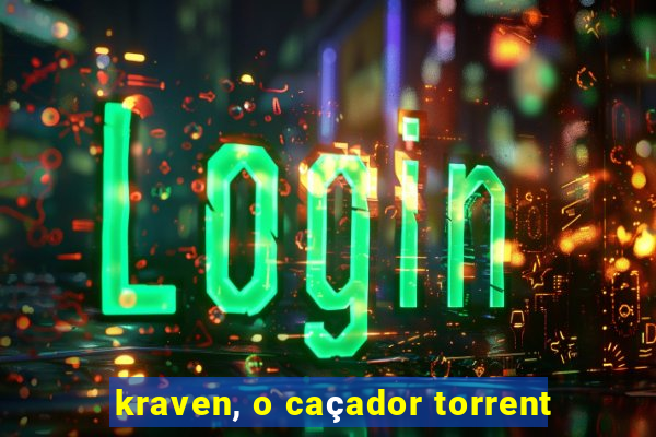 kraven, o caçador torrent