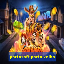 portosoft porto velho
