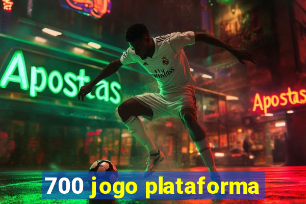 700 jogo plataforma