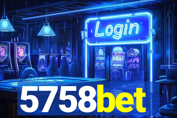 5758bet
