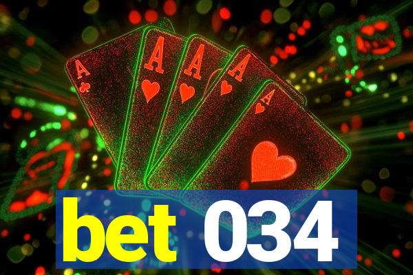 bet 034