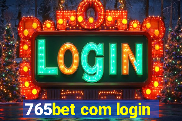 765bet com login