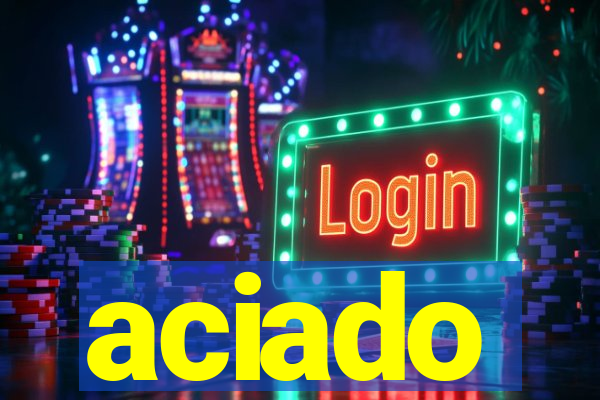 aciado