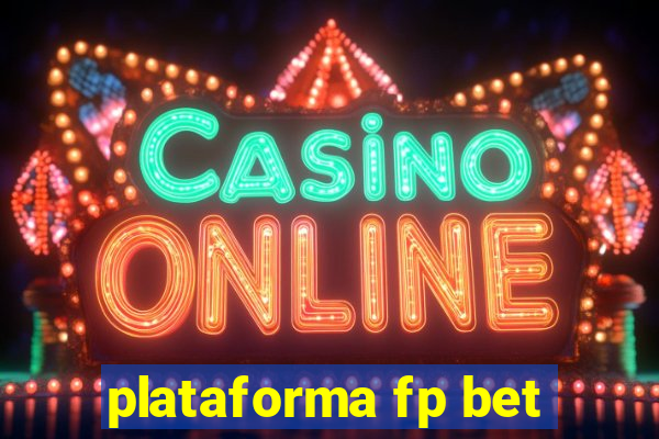 plataforma fp bet