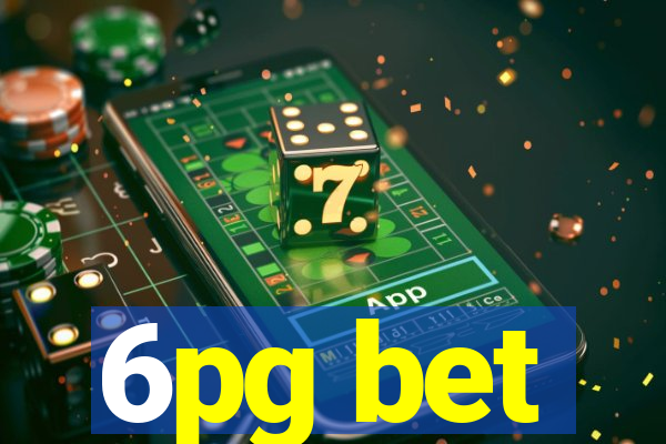 6pg bet