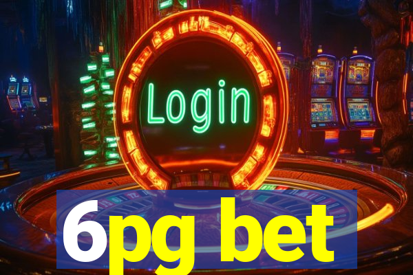 6pg bet