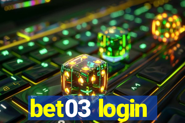 bet03 login