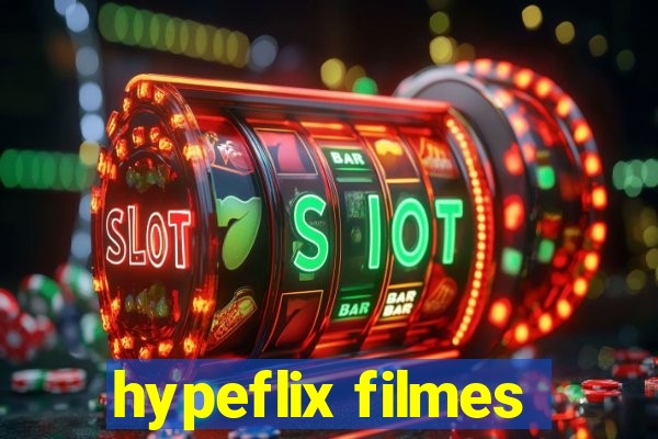 hypeflix filmes