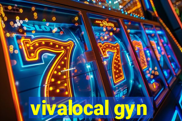 vivalocal gyn