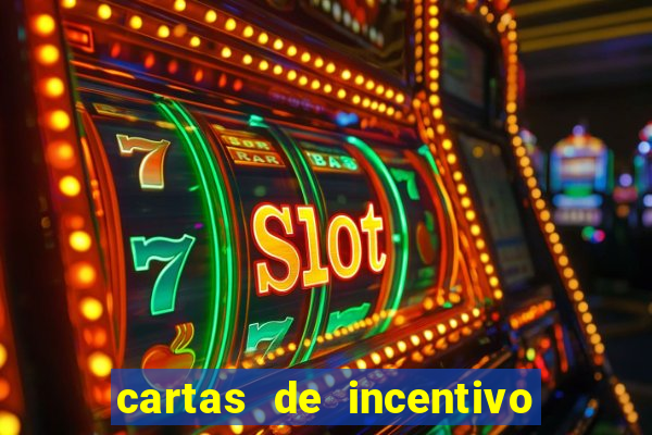 cartas de incentivo para alunos