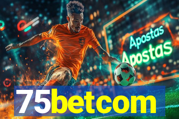 75betcom