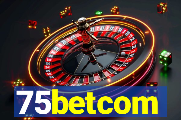 75betcom