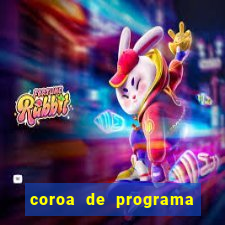 coroa de programa em santos
