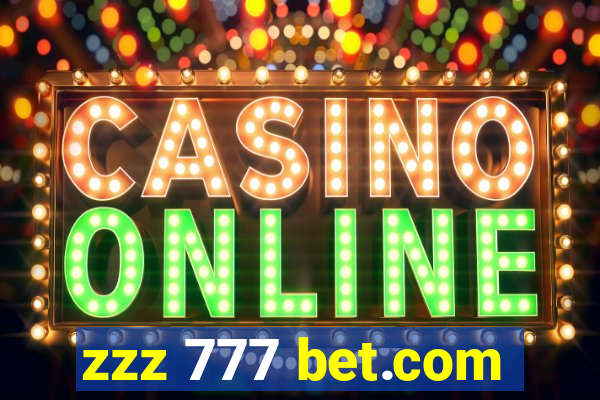zzz 777 bet.com