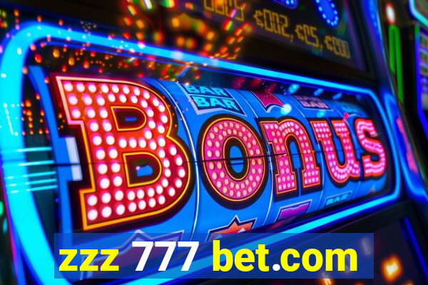 zzz 777 bet.com