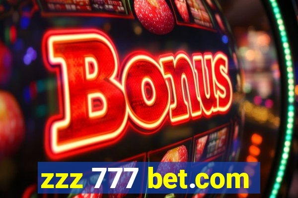 zzz 777 bet.com