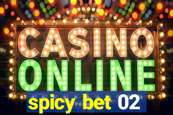 spicy bet 02