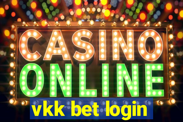 vkk bet login