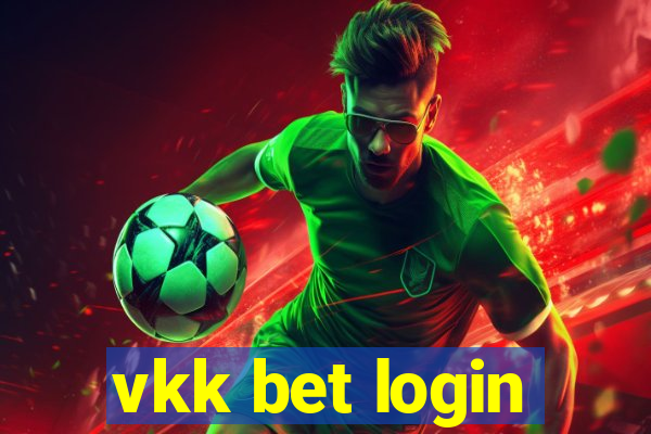 vkk bet login