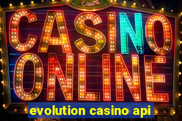 evolution casino api