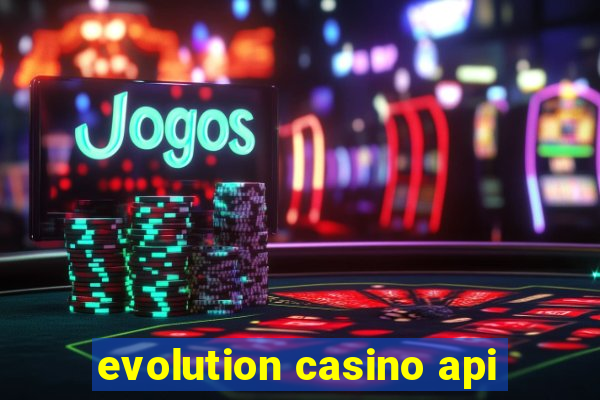 evolution casino api