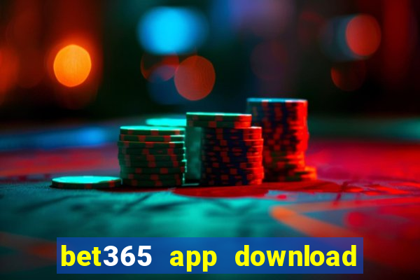 bet365 app download play store