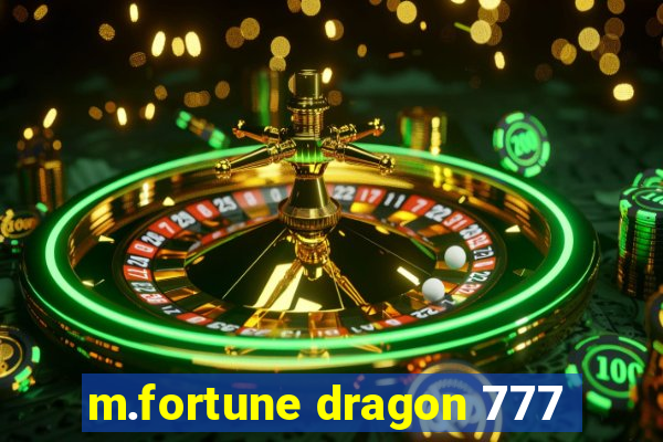 m.fortune dragon 777