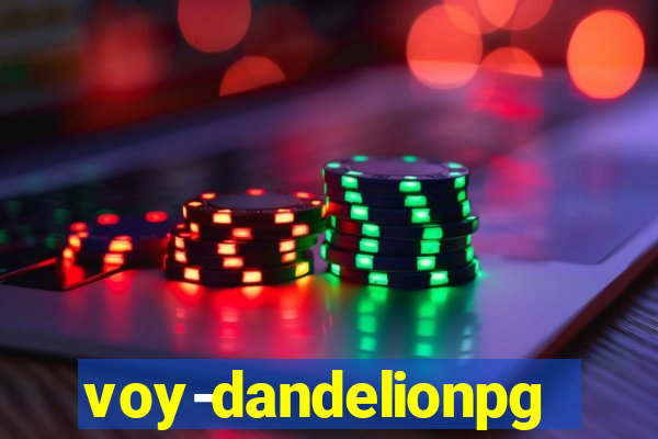 voy-dandelionpg.com