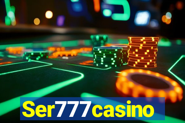 Ser777casino