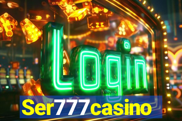 Ser777casino