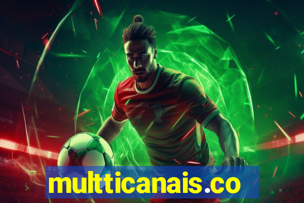 multticanais.com