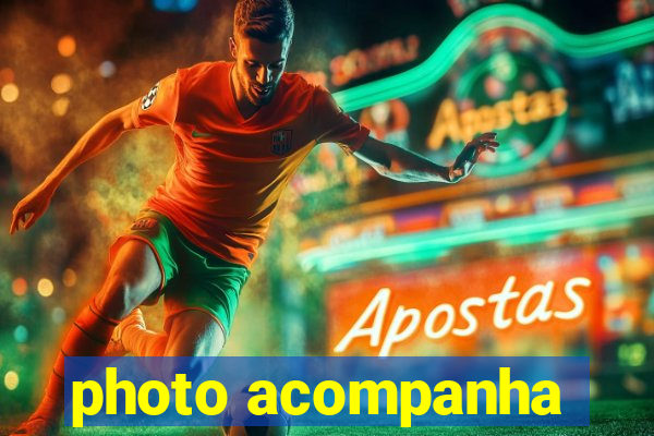photo acompanha