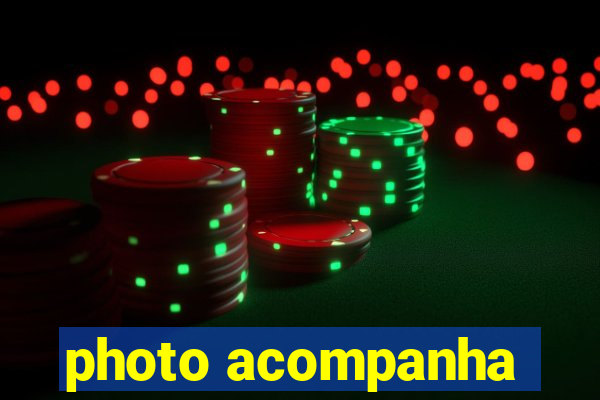 photo acompanha