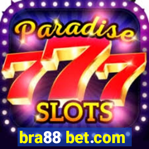 bra88 bet.com