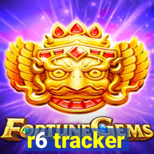 r6 tracker